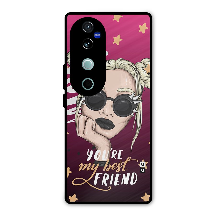 You My Best Friend Metal Back Case for Vivo V40 Pro