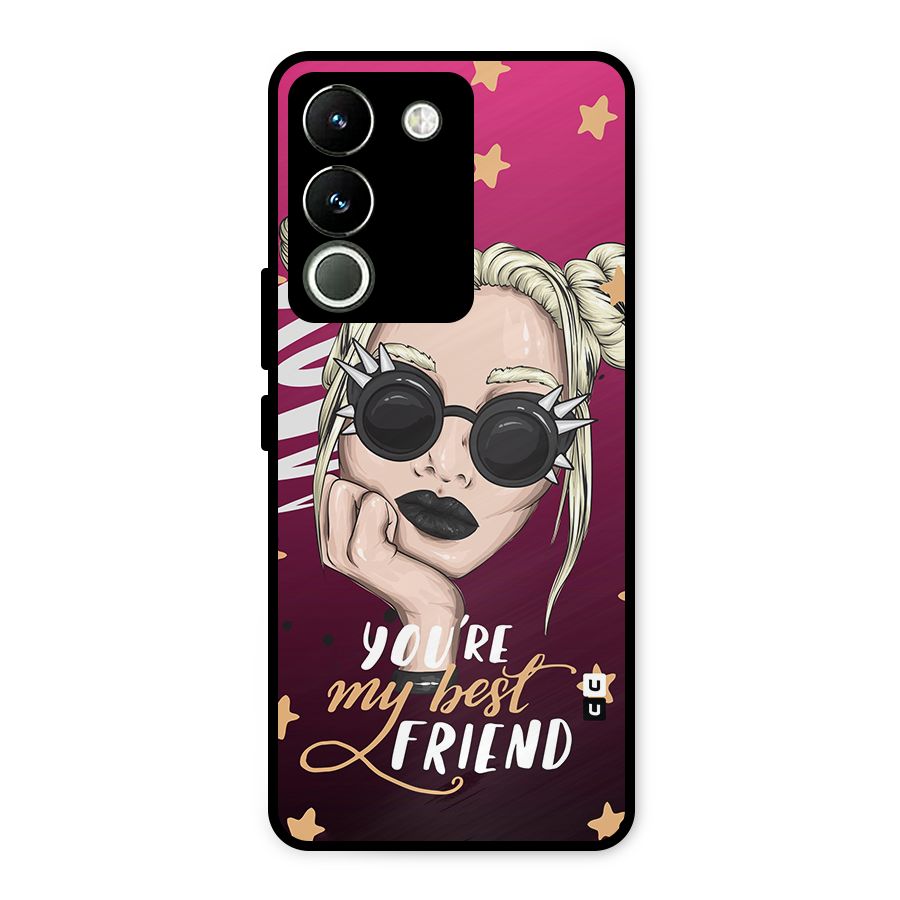 You My Best Friend Metal Back Case for Vivo Y200