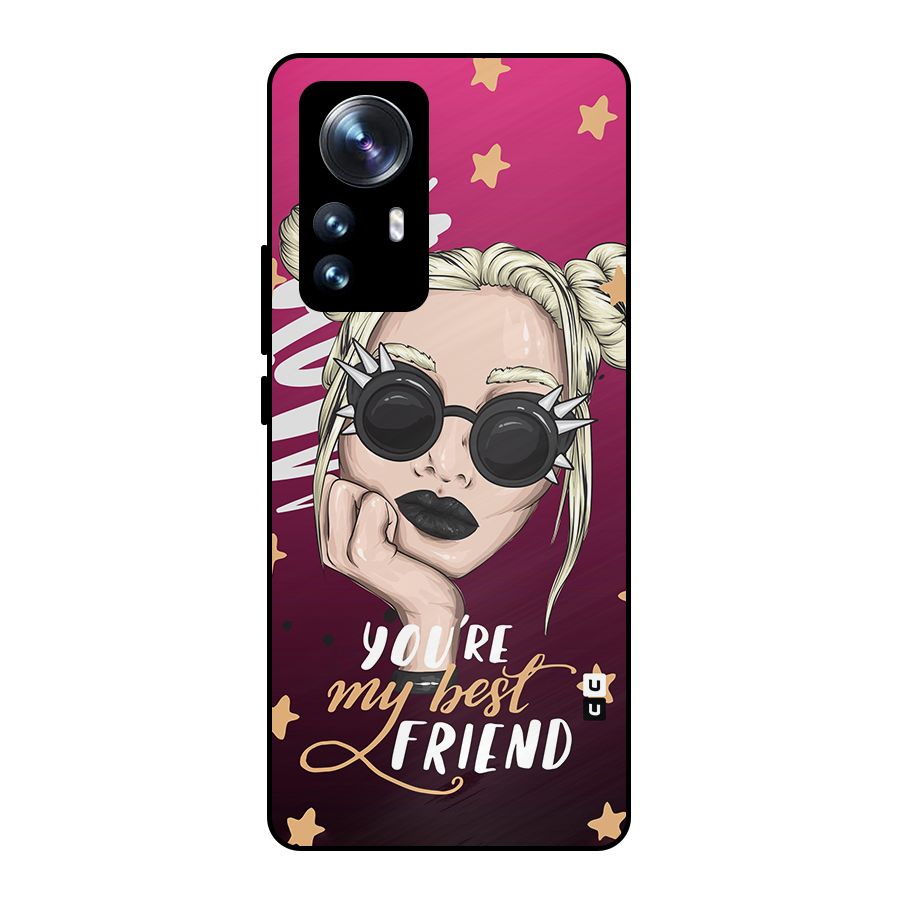 You My Best Friend Metal Back Case for Xiaomi 12 Pro