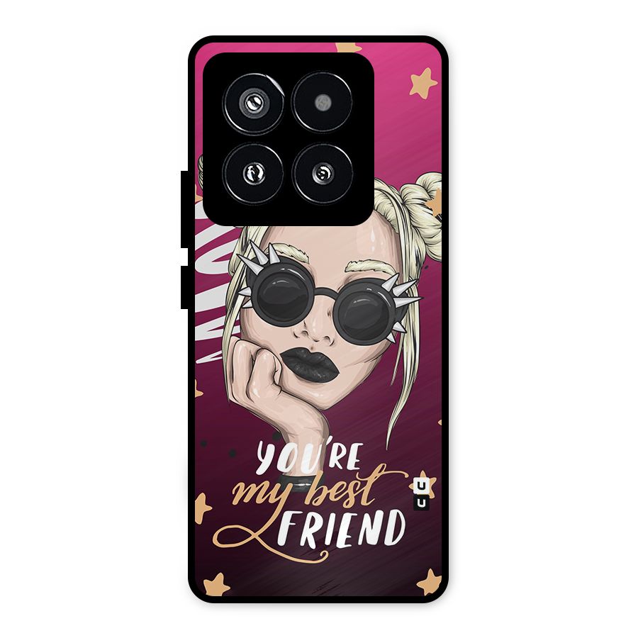 You My Best Friend Metal Back Case for Xiaomi 14 Pro