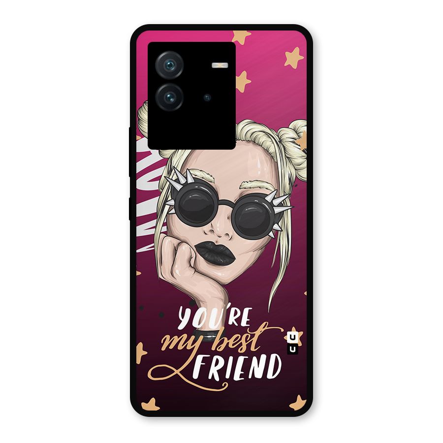 You My Best Friend Metal Back Case for iQOO Neo 6 5G