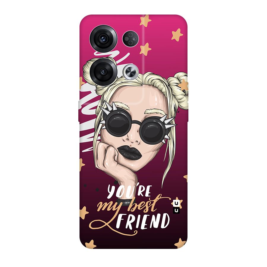 You My Best Friend Original Polycarbonate Back Case for Oppo Reno8 Pro 5G