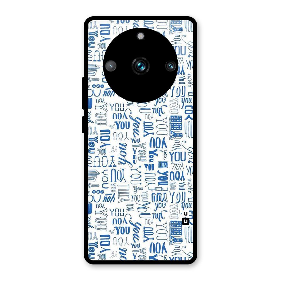 You Pattern Glass Back Case for Realme 11 Pro Plus