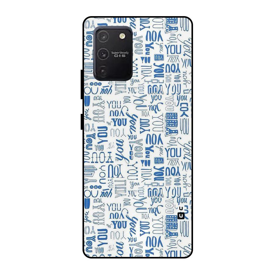 You Pattern Metal Back Case for Galaxy S10 Lite