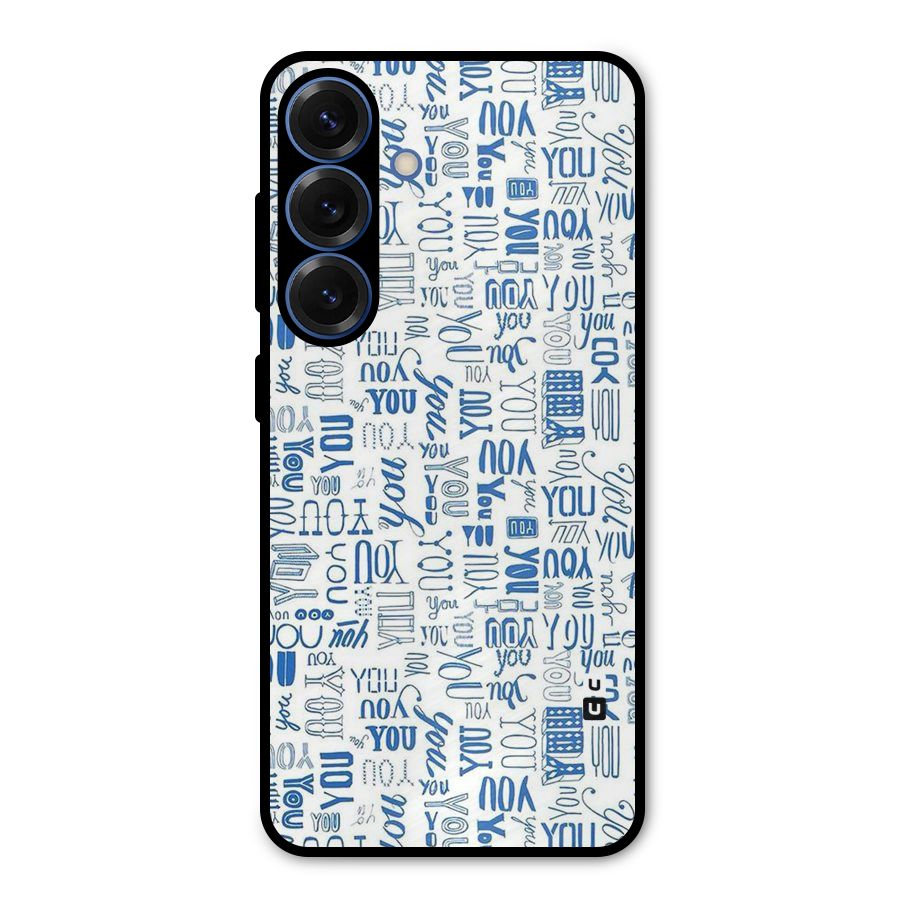 You Pattern Metal Back Case for Galaxy S25