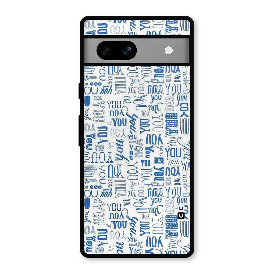 You Pattern Metal Back Case for Google Pixel 7a