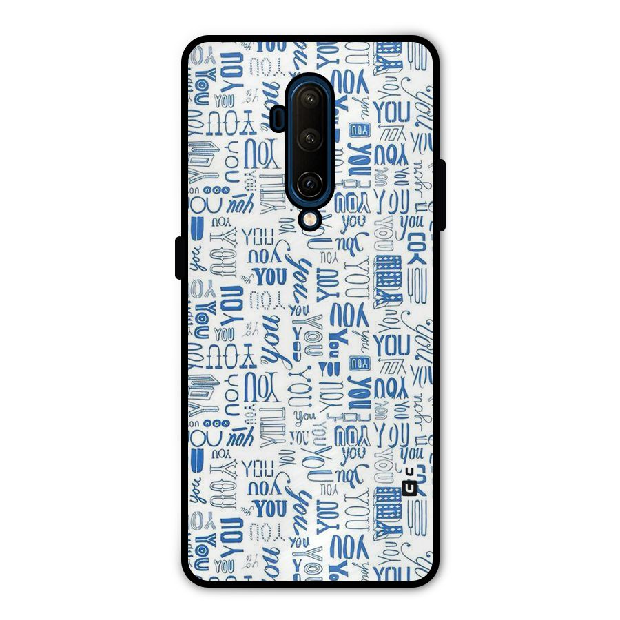 You Pattern Metal Back Case for OnePlus 7T Pro