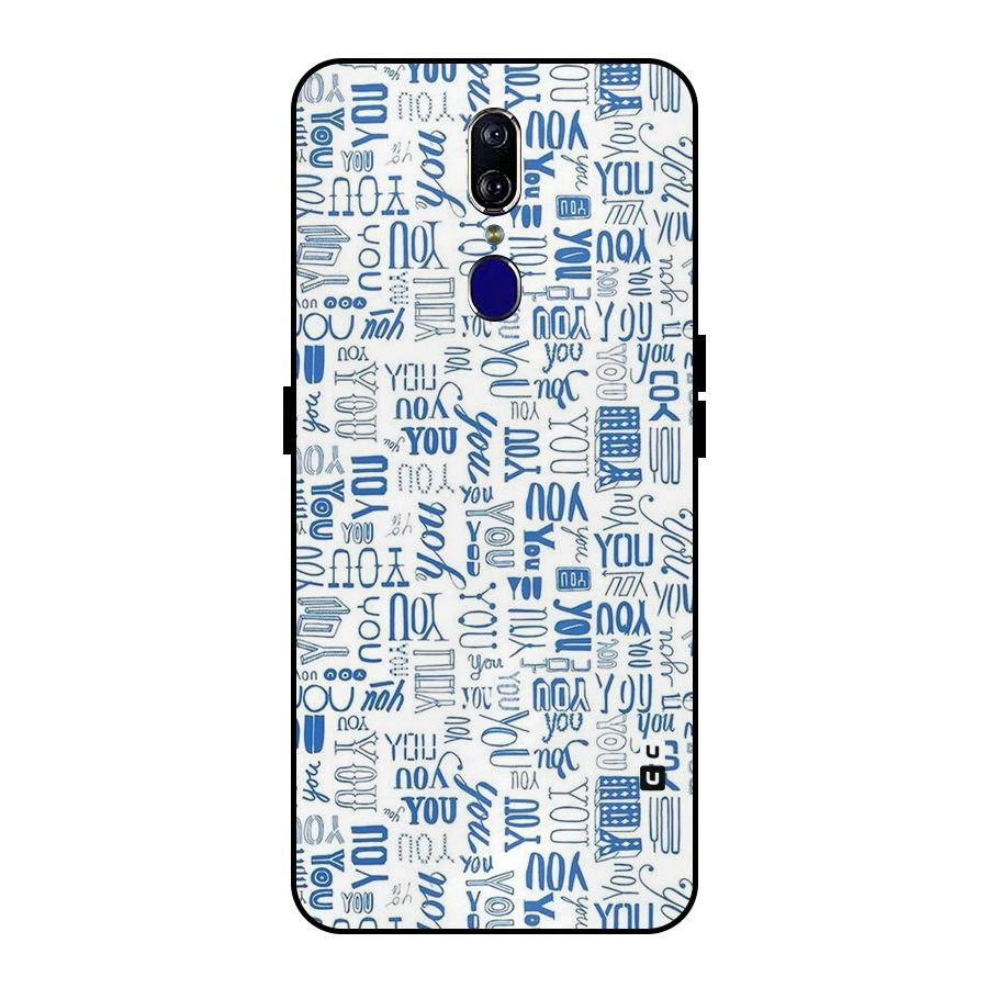You Pattern Metal Back Case for Oppo F11