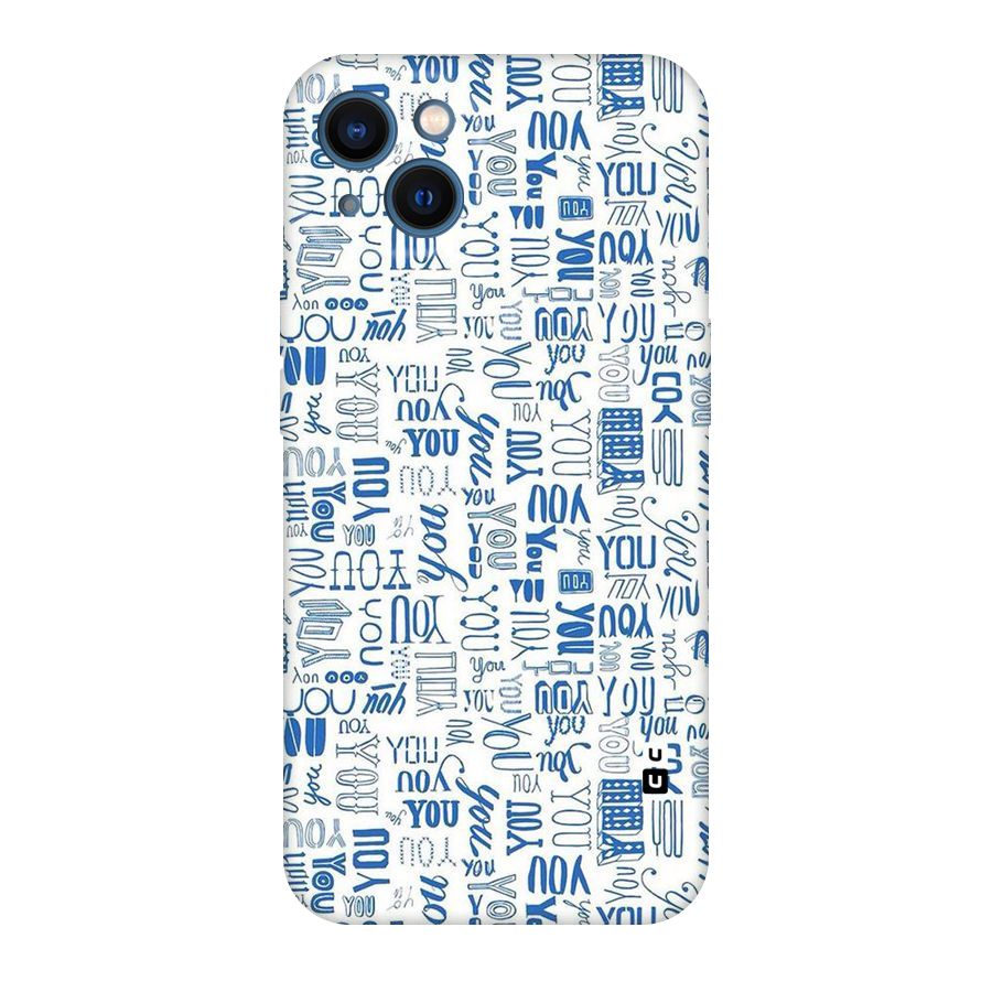 You Pattern Original Polycarbonate Back Case for iPhone 13
