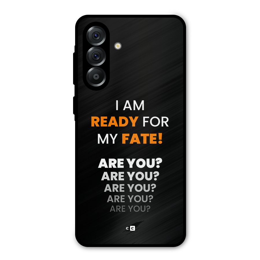You Ready Metal Back Case for Galaxy A56