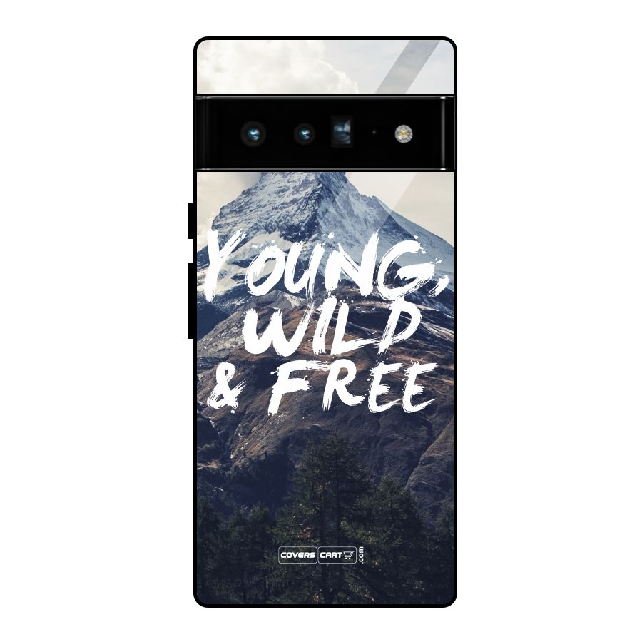 Young Wild and Free Glass Back Case for Google Pixel 6 Pro