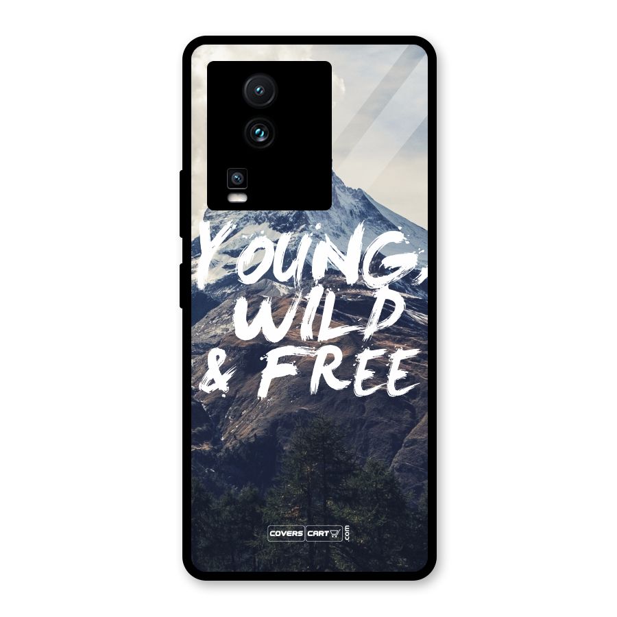 Young Wild and Free Glass Back Case for Vivo iQOO Neo 7 Pro