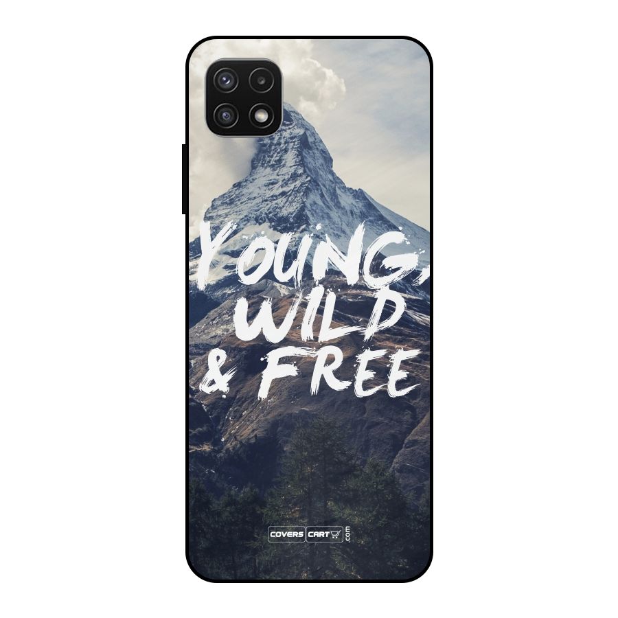 Young Wild and Free Metal Back Case for Galaxy A22 5G