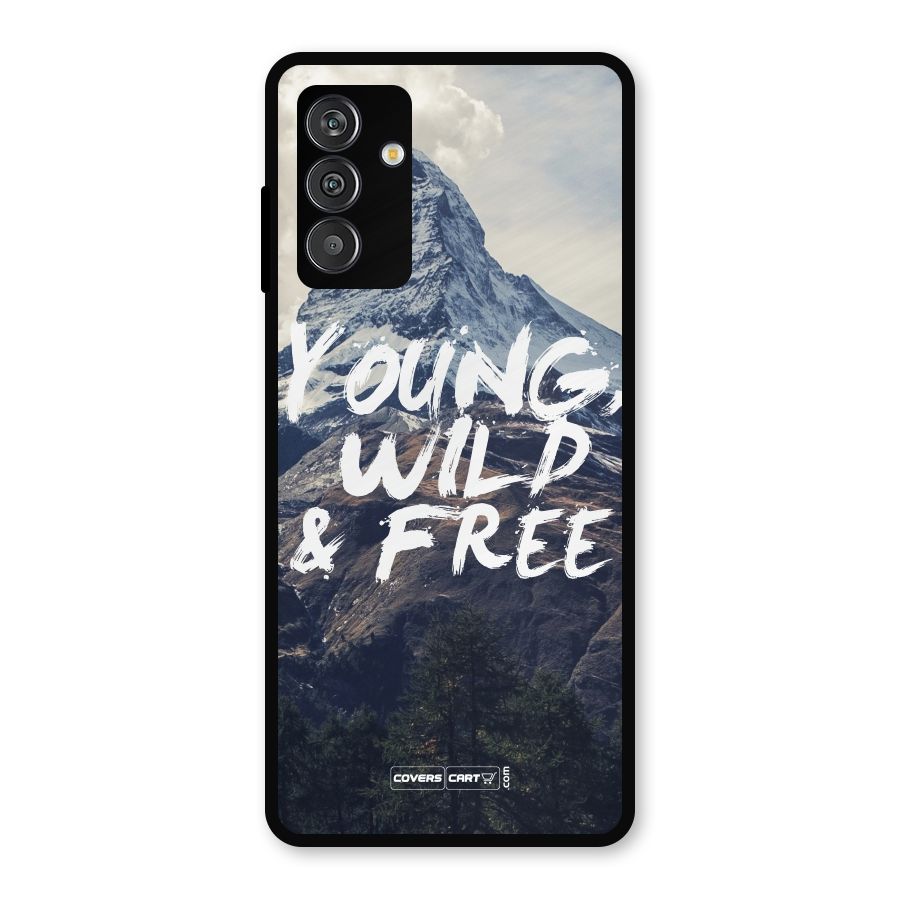 Young Wild and Free Metal Back Case for Galaxy M14 5G