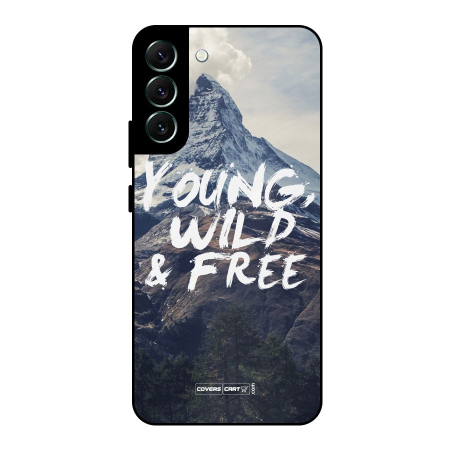 Young Wild and Free Metal Back Case for Galaxy S22 Plus 5G