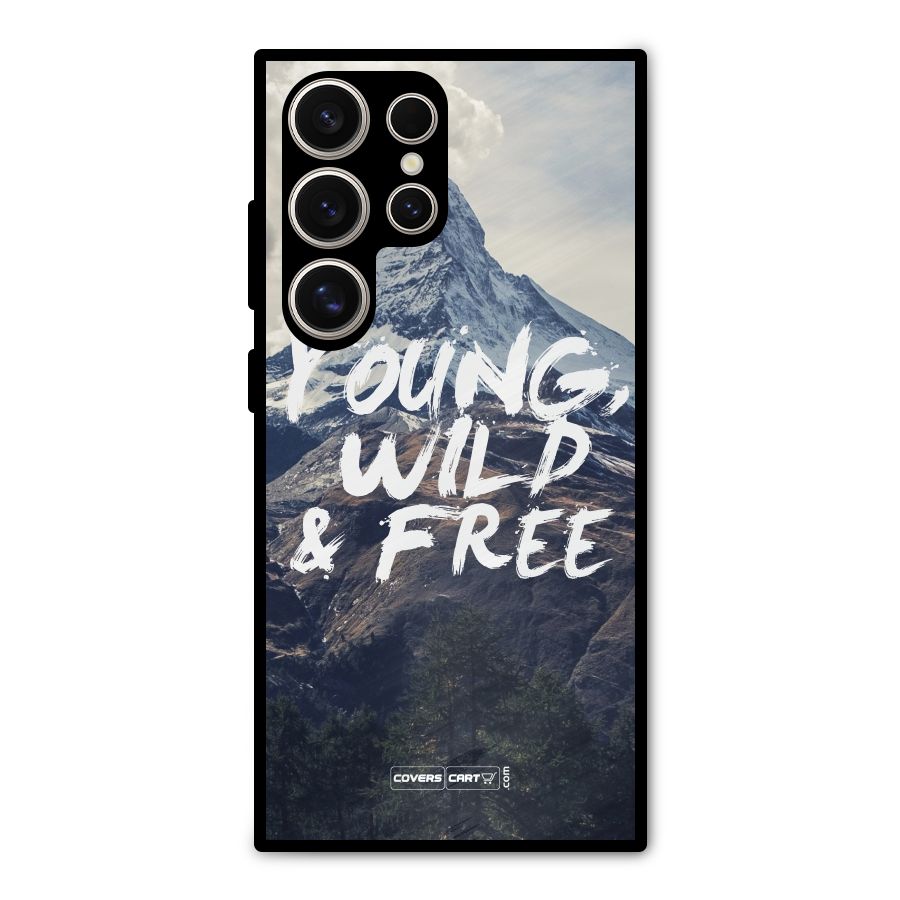 Young Wild and Free Metal Back Case for Galaxy S24 Ultra
