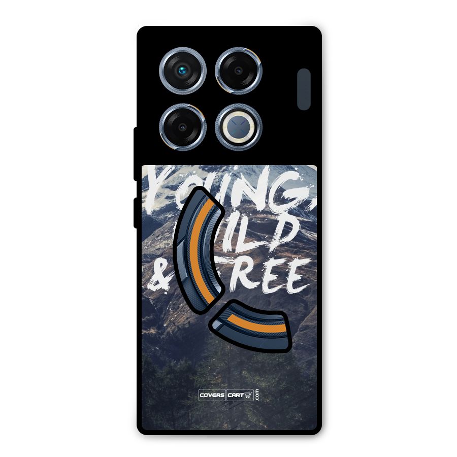 Young Wild and Free Metal Back Case for Infinix GT 20 Pro