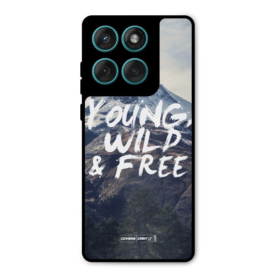 Young Wild and Free Metal Back Case for Motorola Edge 60 Fusion