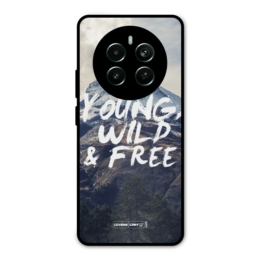 Young Wild and Free Metal Back Case for Realme 12 Pro Plus