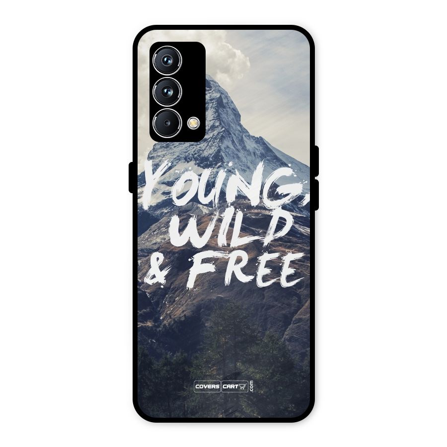 Young Wild and Free Metal Back Case for Realme GT Master Edition