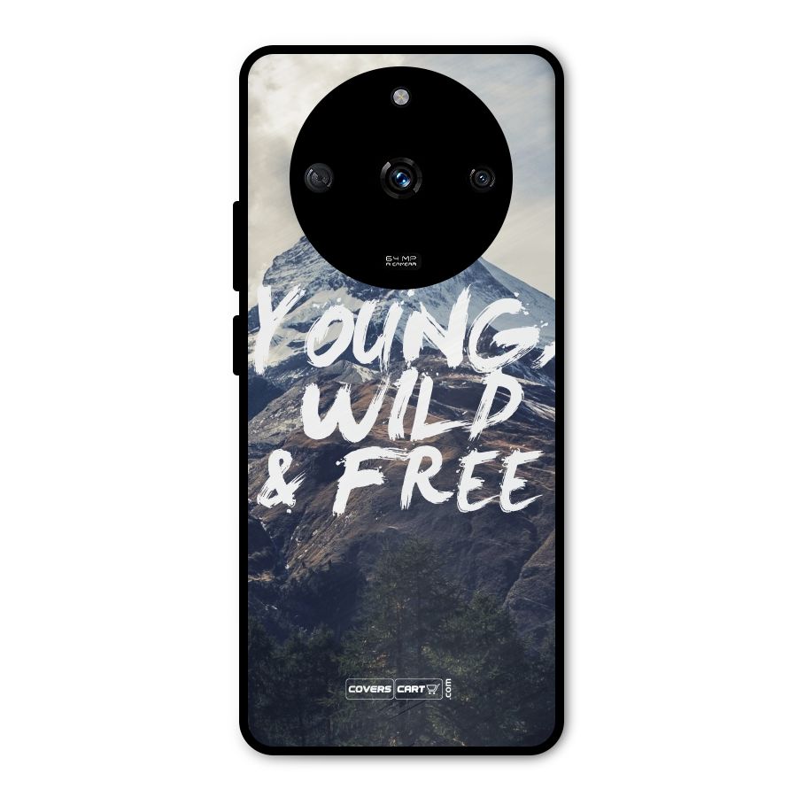 Young Wild and Free Metal Back Case for Realme Narzo 60 5G