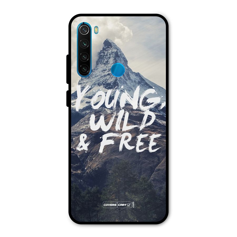 Young Wild and Free Metal Back Case for Redmi Note 8
