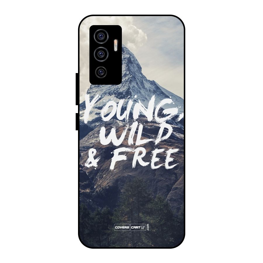 Young Wild and Free Metal Back Case for Vivo V23e