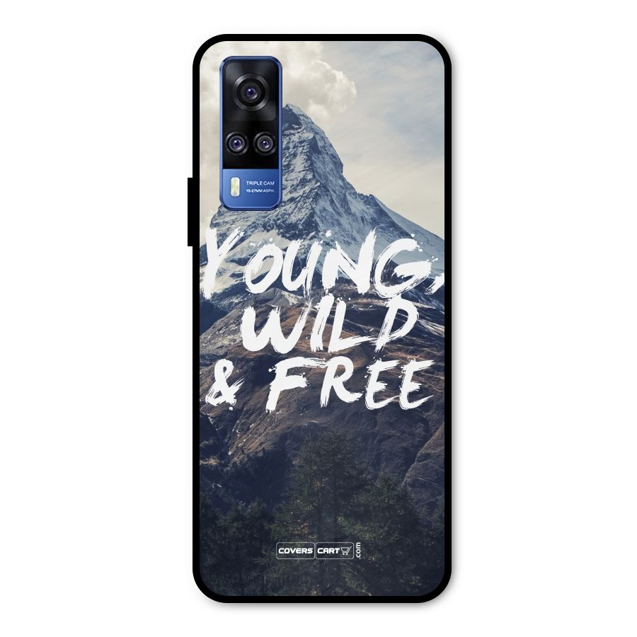 Young Wild and Free Metal Back Case for Vivo Y31