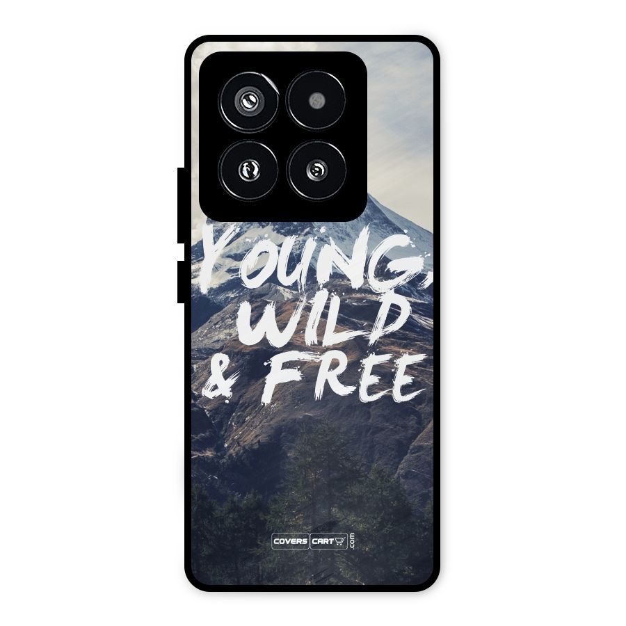 Young Wild and Free Metal Back Case for Xiaomi 14 Pro