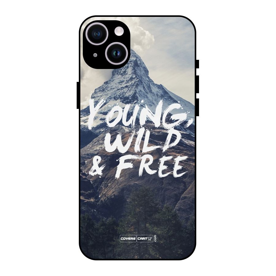 Young Wild and Free Metal Back Case for iPhone 14 Plus