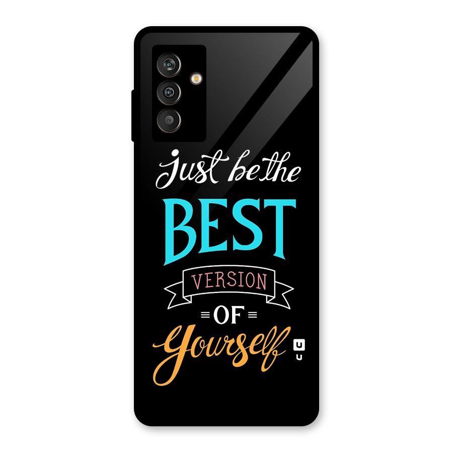 Your Best Version Glass Back Case for Galaxy M13