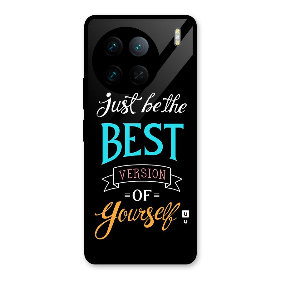 Your Best Version Glass Back Case for Vivo X90 Pro