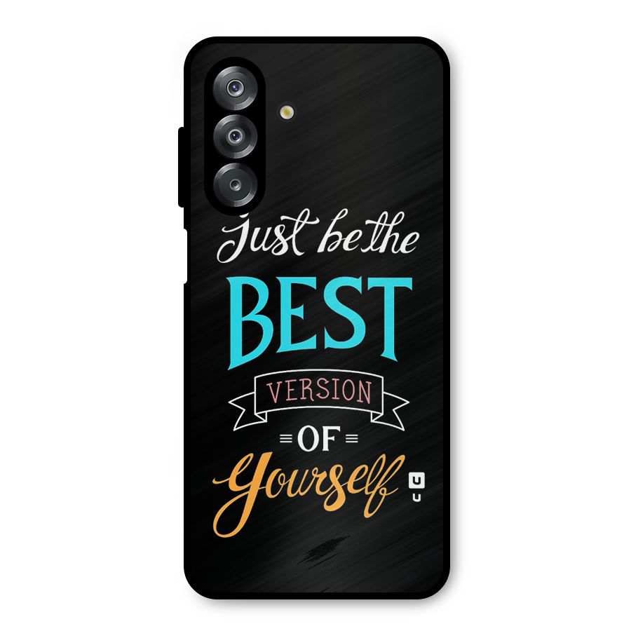 Your Best Version Metal Back Case for Galaxy A26