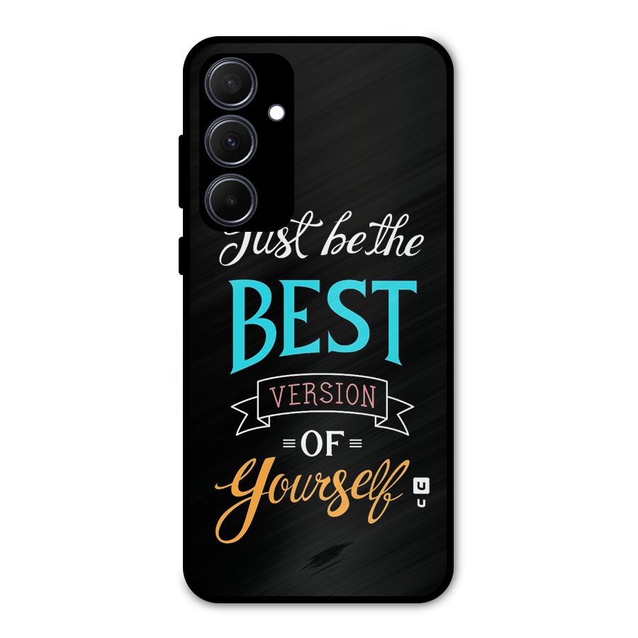 Your Best Version Metal Back Case for Galaxy A35