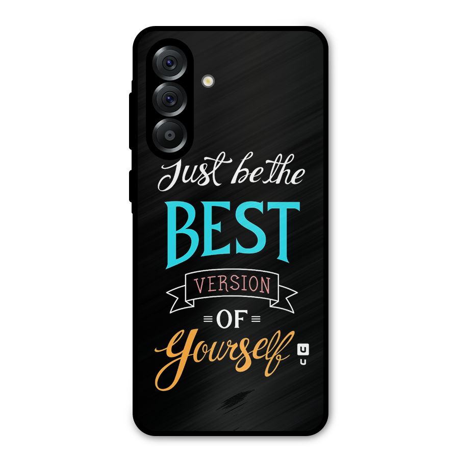 Your Best Version Metal Back Case for Galaxy A56
