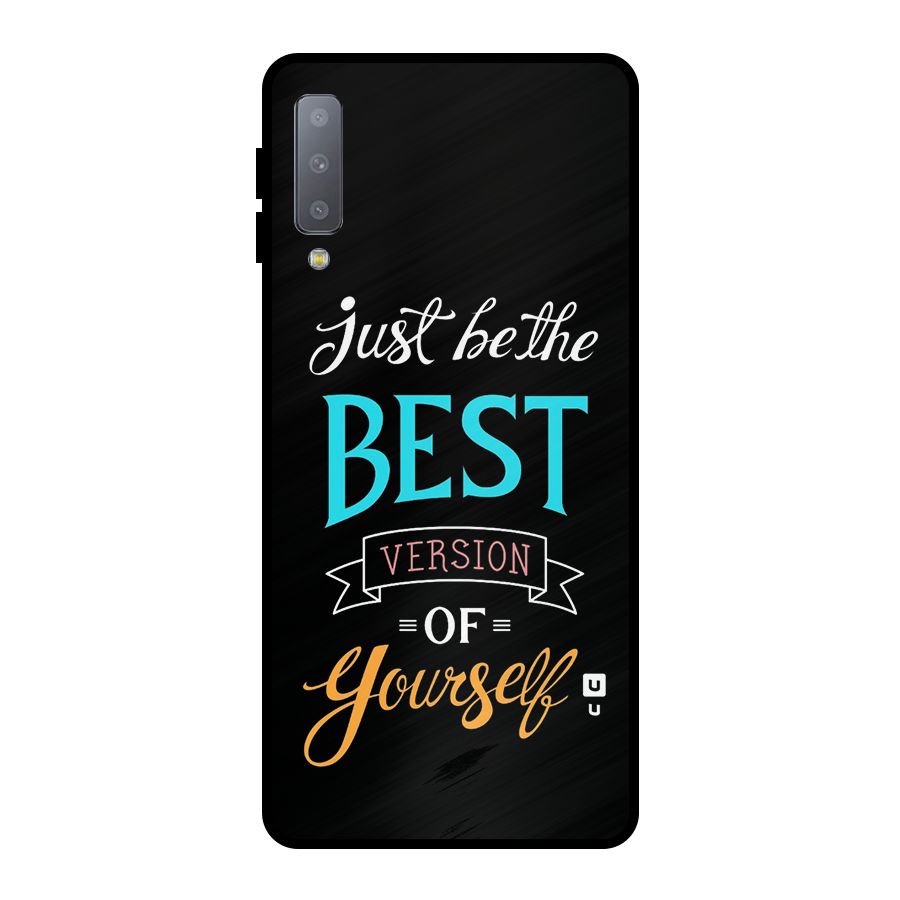 Your Best Version Metal Back Case for Galaxy A7 (2018)