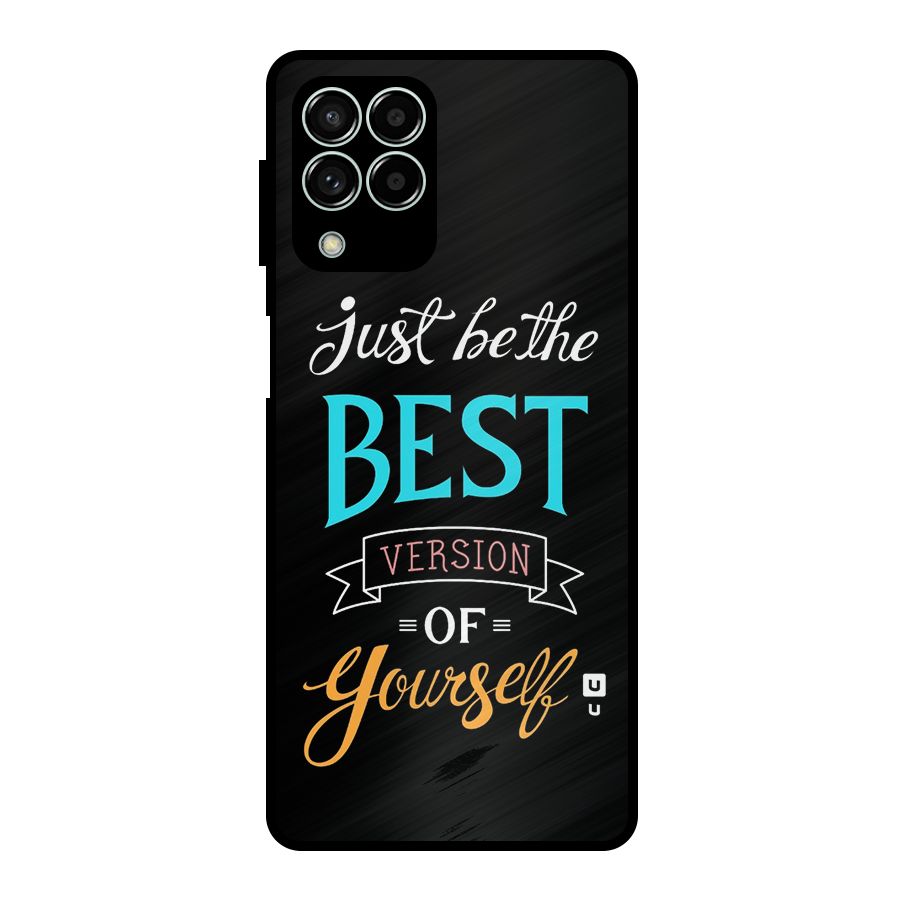 Your Best Version Metal Back Case for Galaxy M33