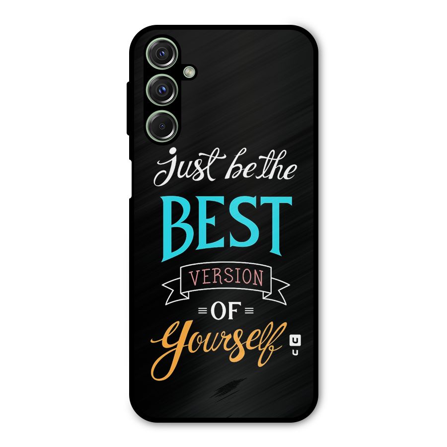 Your Best Version Metal Back Case for Galaxy M34