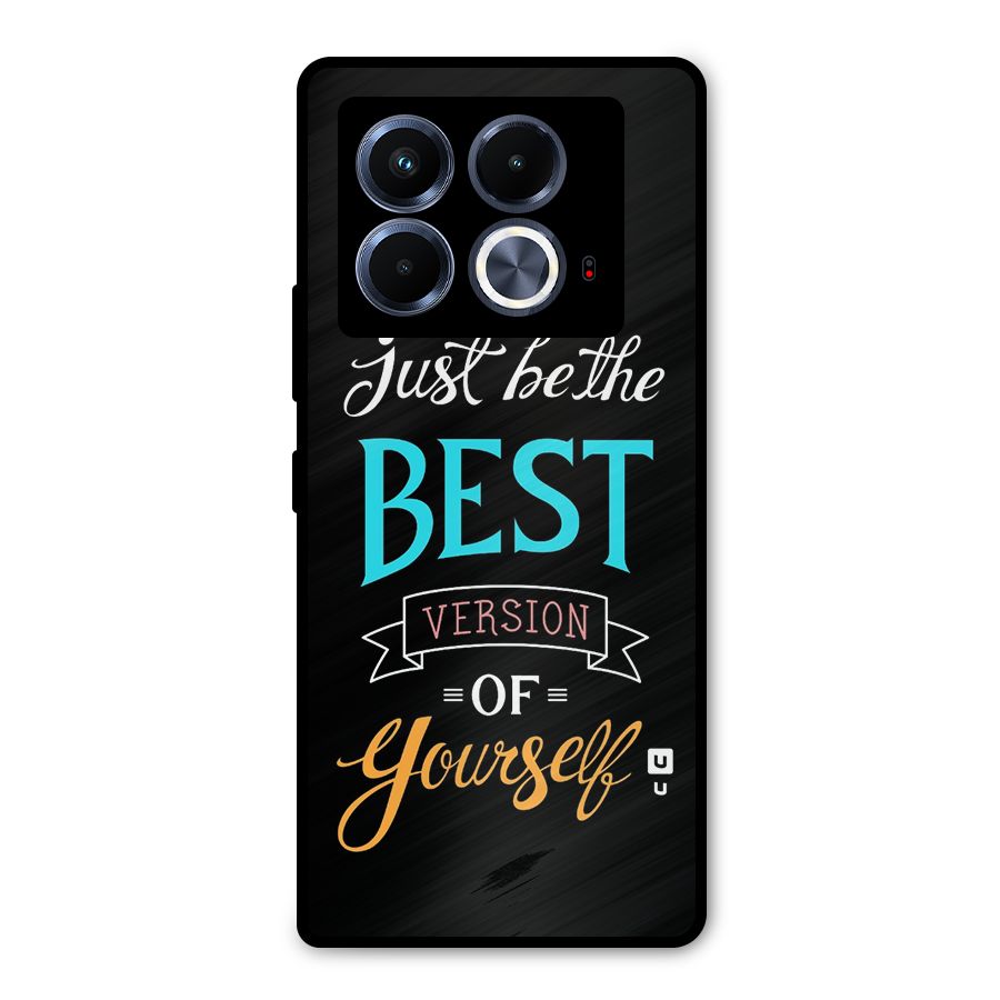 Your Best Version Metal Back Case for Infinix Note 40 5G