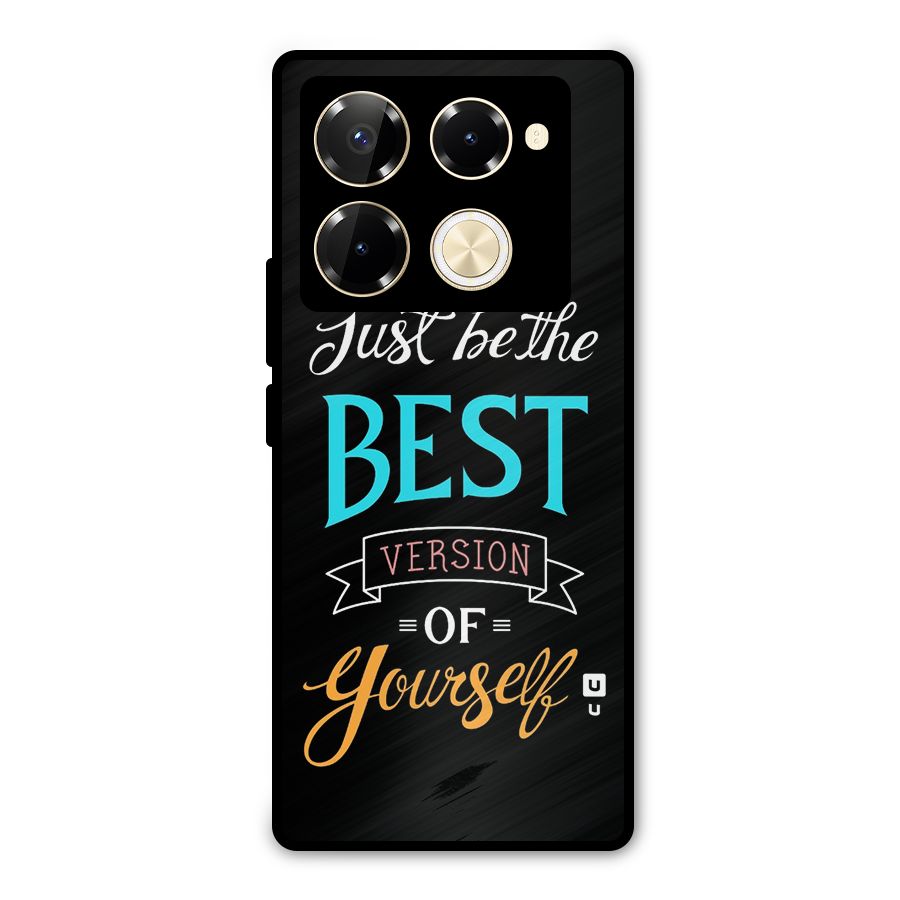 Your Best Version Metal Back Case for Infinix Note 40 Pro Plus