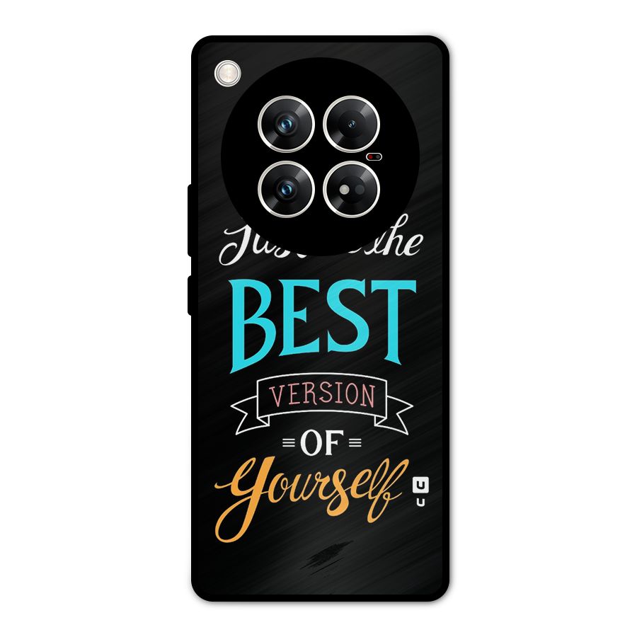 Your Best Version Metal Back Case for Infinix Zero 40 5G