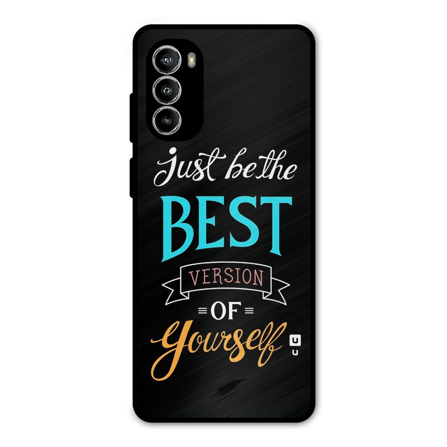 Your Best Version Metal Back Case for Moto G52