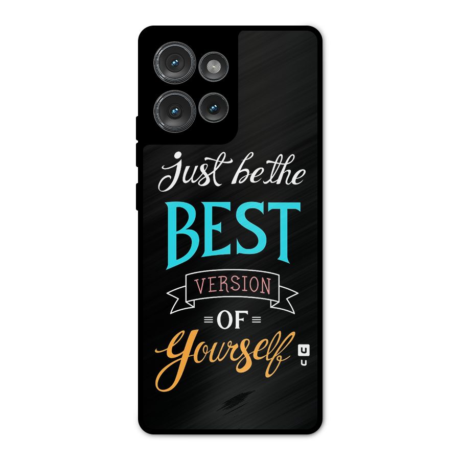 Your Best Version Metal Back Case for Motorola Edge 50
