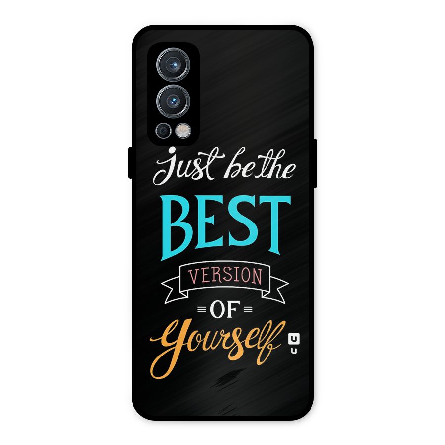 Your Best Version Metal Back Case for OnePlus Nord 2 5G