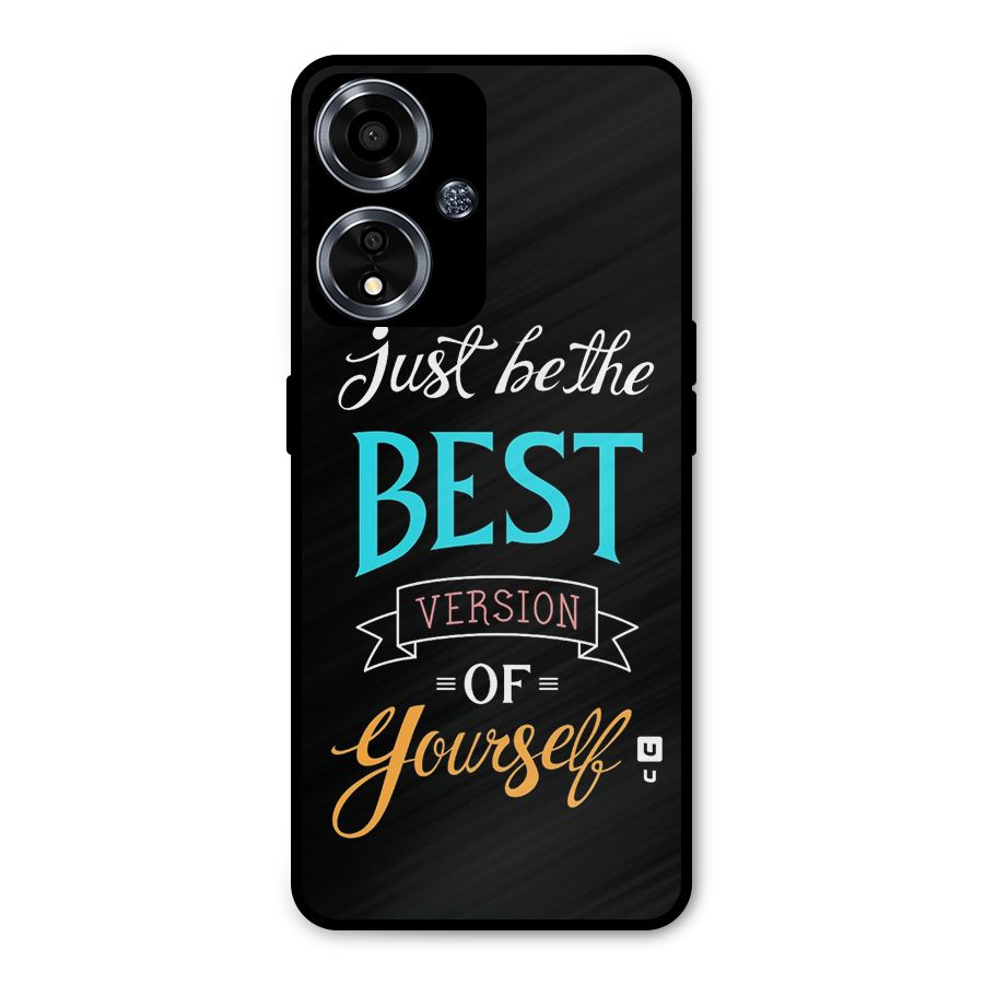 Your Best Version Metal Back Case for Oppo A59