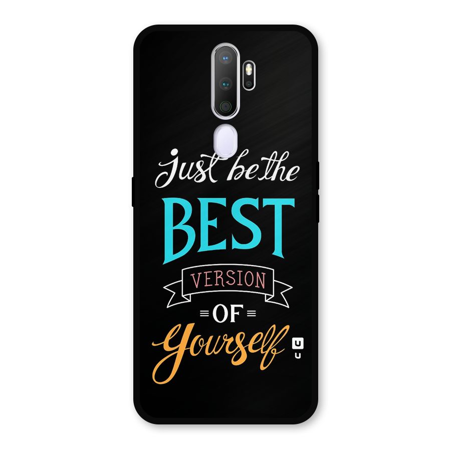 Your Best Version Metal Back Case for Oppo A5 (2020)