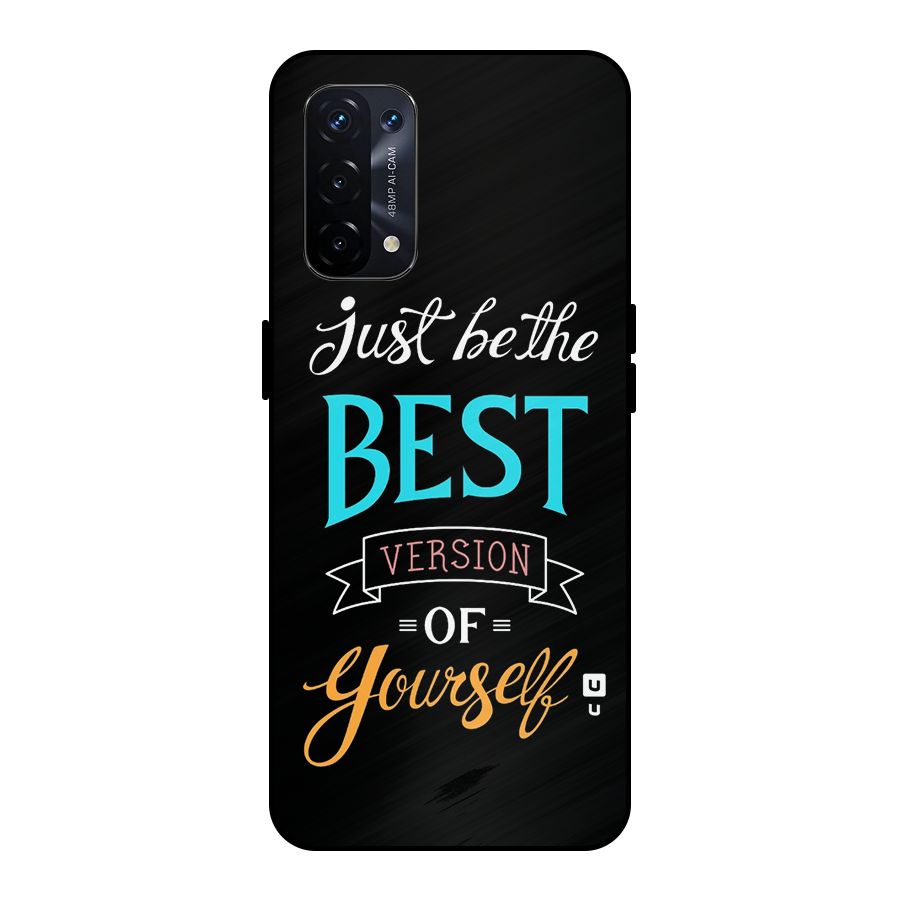 Your Best Version Metal Back Case for Oppo A74 5G