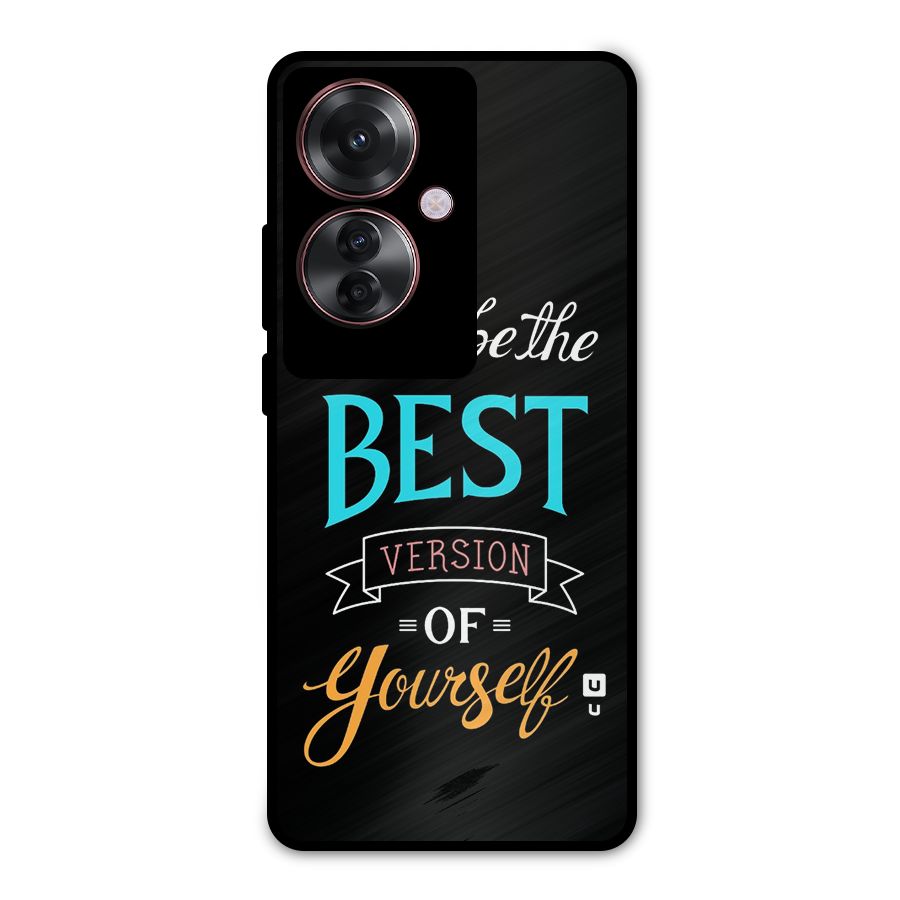 Your Best Version Metal Back Case for Oppo F25 Pro