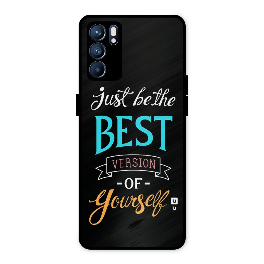 Your Best Version Metal Back Case for Oppo Reno6 5G