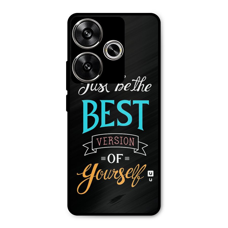 Your Best Version Metal Back Case for Poco F6